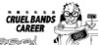 Cruel Bands Career Image