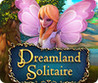 Dreamland Solitaire Image