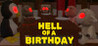 Hell of a Birthday Image