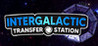 Intergalactic Transfer Station Image