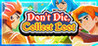 Don't Die, Collect Loot Image