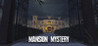 Mansion Mystery Image