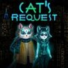 Cat's Request Image