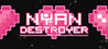 NYAN DESTROYER Image