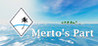 Merto's Part