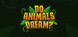 Do Animals Dream? Product Image
