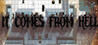 It comes from hell Image