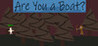 Are You a Boat?