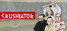 Crushiator