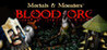 Mortals and Monsters: Blood Orc