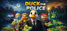 Duck the Police Image