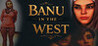 Banu in the West Image