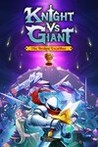 Knight vs Giant: The Broken Excalibur Image