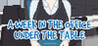 A Week in the Office -Under the Table-