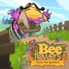 Bee Flowers: Save the Garden