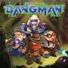 Bangman Image