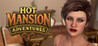Hot Mansion Adventures