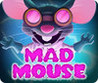 Mad Mouse Image
