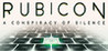 Rubicon : a conspiracy of silence Image