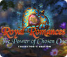 Royal Romances: The Power of Chosen One Image