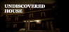Undiscovered House Image