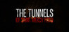 The Tunnels of Saint Mercy Road