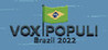 Vox Populi: Brasil 2022 Image