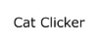 Cat Clicker