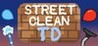 Street Clean TD