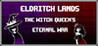 Eldritch Lands: The Witch Queen's Eternal War Image