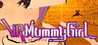 VR Mummy Girl