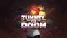 Tunnel of Doom Image