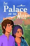 The Palace on the Hill