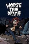 Worse Than Death Image