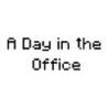 A Day In The Office