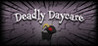 Deadly Daycare VR
