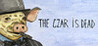 The Czar is Dead Image