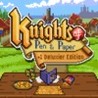 Knights of Pen and Paper +1 Deluxier Edition