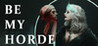 Be My Horde Image