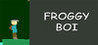 Froggy BOI Image