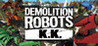Demolition Robots K.K. Image