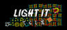 Light It