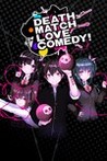 Death Match Love Comedy! Image