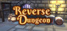 Reverse Dungeon Image