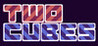 Two Cubes