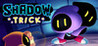 Shadow Trick Image