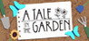 A Tale In The Garden Image