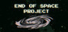 End of Space Project Image