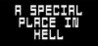 A Special Place In Hell