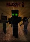 Kill Craft 2
